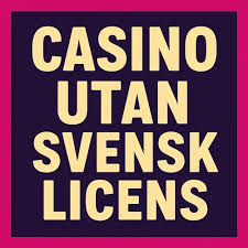 Casino Utan Licens - Frågor och Svar Casino Utan Licens - Frågor och Svar