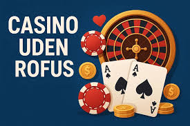 Udenlandske Casinoer Uden ROFUS Din Guide til Sikkert Spil Udenlandske Casinoer Uden ROFUS Din Guide til Sikkert Spil